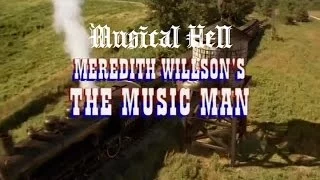 The Music Man: Musical Hell Review #28