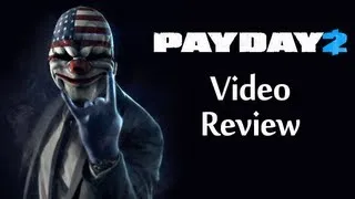 PAYDAY 2 Video Review - JumpToGamer