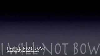 I Will Not Bow - Breaking Benjamin (cover)