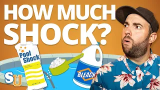 How Much SHOCK Should You Add to Your POOL? | Swim University