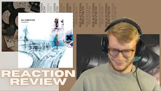 Radiohead - OK Computer REACTION and REVIEW