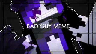 Bad guy meme│Minecraft Animation│(Collab) ft. @DarkReaperO