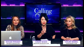 Calling Out with Susan Pinsky Featuring Psychic Mediums Cindy Kaza and Colby Rebel