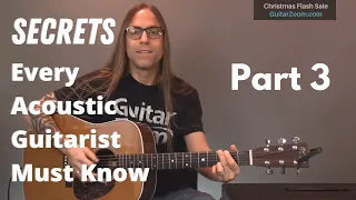 Secrets Every Acoustic Guitarist Must Know - Part 3 | GuitarZoom.com | Steve Stine