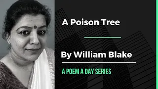 A Poison Tree by William Blake For NTA NET SET, GATE, KEA Asst Prof, University Entrance Exams