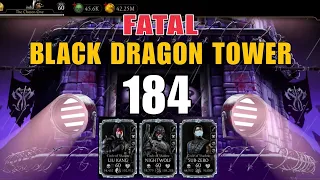 Fatal Black Dragon 184 | Critical Win With Mk11 Team