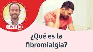 ¿Qué es la fibromialgia?