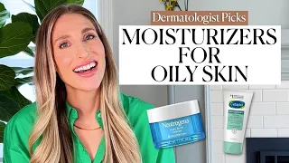Dermatologist's Best Moisturizers for Oily Skin with Affordable, Drugstore Options | Dr. Sam Ellis