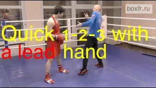 Boxing: quick 1-2-3 with a lead hand