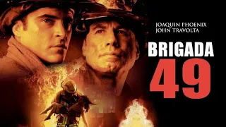 BRIGADA 49, filme completo dublado em português, Filme de bombeiros- suspense, ação, drama