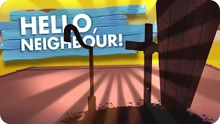THE GRAVE UNDER THE HOUSE LOCATION! - Hello Neighbour (Hello Neighbor Funny Gameplay)