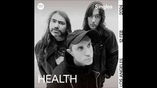 Be Quit and Drive Far Away -  Spotify Singles  HEALTH
