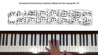 Schumann Kanonisches Liedchen Album for the Young Op. 68, No. 27 Piano Tutorial