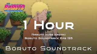 Naruto Hugs Kawaki - Boruto Soundtrack 1 Hour Channel