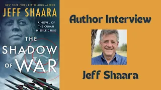 Author Interview: Jeff Shaara and The Shadow of War