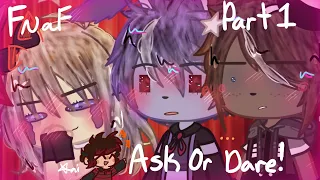 FNaF Ask Or Dare Part 1 | Gacha Club | FNaF AU | Xai