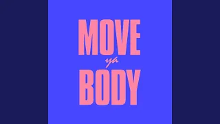 Move Ya Body (Jen Payne Extended Remix)