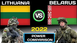 Lithuania vs Belarus military power comparison 2022 | Lithuania | Belarus | Lithuania vs Belarus