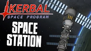 SPACE STATION - Kerbal Space Program (KSP)
