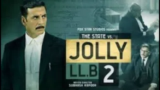 JOLLY LL.B 2 BAST SEEN @akshaykumar