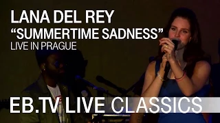 LANA DEL REY "Summertime Sadness" // EB.TV Live Classics