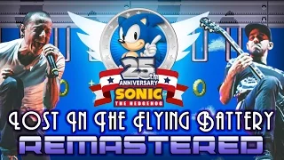 Sonic's 25th Special: Lost In The Flying Battery [REMASTERED] - Linkin Park vs S3&K