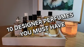 MUST HAVE DESIGNER PERFUMES | RAPID REVIEWS ON POPULAR AND LUXURIOUS FRAGRANCES