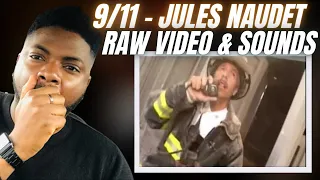 🇬🇧BRIT Reacts To 9/11 - JULES NAUDET RAW VIDEO & SOUNDS!