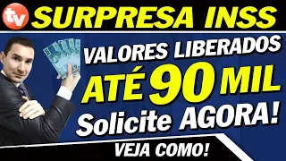 SURPRESAS no INSS - Liberados VALORES até R$90.000! Saiba COMO SOLICITAR Aposentados e Pensionistas!