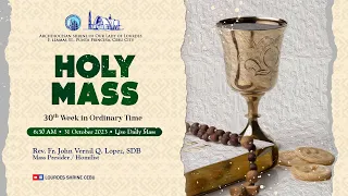 6:30 AM | LIVE DAILY MASS | 31 OCT 2023 | FR. LEONIDES M. BACLAY, SDB