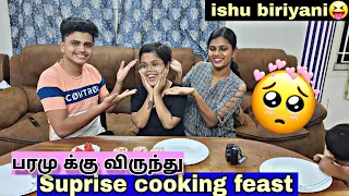 🔥Suprise cooking feast👨‍🍳பரமுக்கு வீட்டு விருந்து😍Fun guaranteed😝