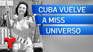 Cuba regresa al Miss Universo