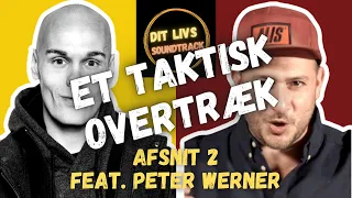 Hvad er et TAKTISK OVERTRÆK?♩DLS PODCAST Feat. Peter Werner♩