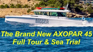 €1/2 Million Yacht Tour and Sea Trial : Axopar 45