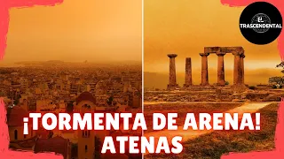 ESPECTACULAR TORMENTA DE ARENA CUBRE ATENAS, GRECIA