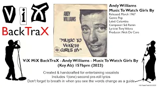 Andy Williams - Music To Watch Girls By (Key Ab) 157bpm (2023) (Original NON VOCAL Master) Karaoke