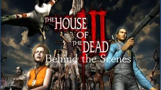 The House of the Dead 3 (Behind the Scenes)