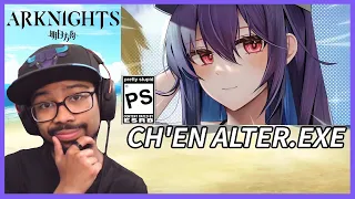 TAKDES CH'EN ALTER.EXE REACTION! | Arknights Memes