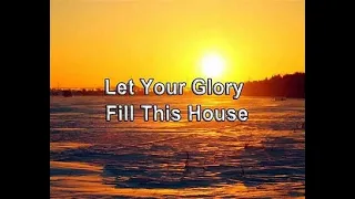 The Lord is going to fill your house with His glory & the fulfillment of the promise! #propheticword