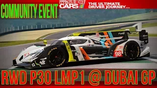 Project CARS - Community Events - Dual In The Desert (P7) RWD P30 LMP1 @ Dubai GP