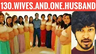 130 Wives and 1 Husband | Tamil