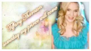 TIFFANY THRONTON - SOMEDAY MY PRINCE WILL COME [HQ]+ LYRICS