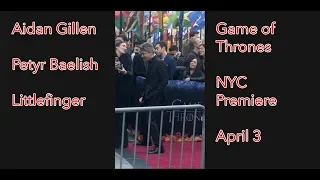 Aidan Gillen arrival at Game of Thrones Season 8 Premiere