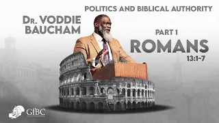 Politics, Government, and Biblical Authority: Part 1   l   Voddie Baucham
