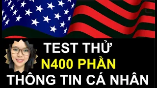 2023🔥 TEST THỬ  N400 🔥 Phần THÔNG TIN CÁ NHÂN 🔥