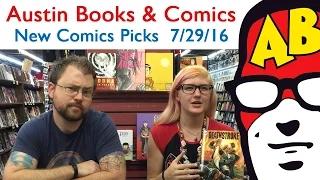 Austin Books & Comics * New Comic Picks w/ SuperTy 7/29/16