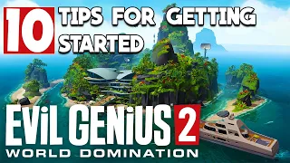 10 TIPS FOR GETTING STARTED IN EVIL GENIUS 2