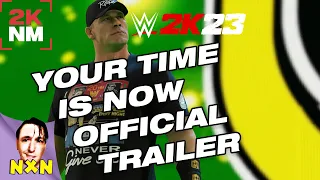 WWE 2K23: Your Time Is Now Trailer 4K 60fps (Custom Music)