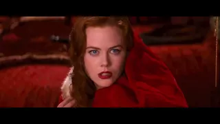 Moulin Rouge - (Satine’s poetry) scene