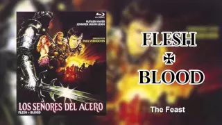 Flesh & Blood - Soundtrack | The Feast | Basil Poledouris